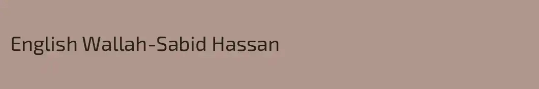 English Wallah-Sabid Hassan